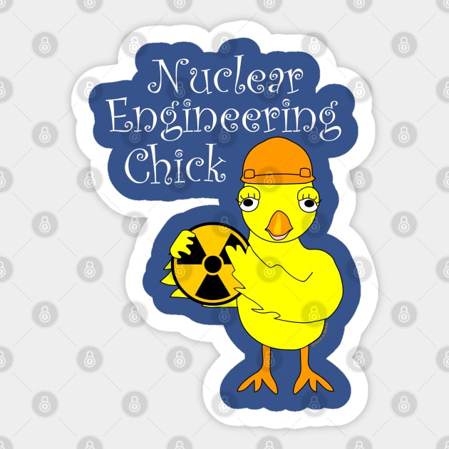 Nuclear Engineering Chick Sticker by Barthol Graphics